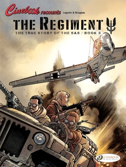 Regiment, The - The True Story Of The Sas volume 3 Vincent Brugeas