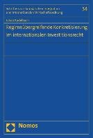 Regimeübergreifende Konkretisierung im internationalen Investitionsrecht Kadelbach Jakob