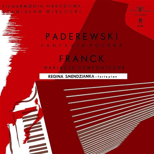 Regina Smendzianka: Paderewski - Franck - Chopin Stanisław Wisłocki, National Philharmonic Symphony Orchestra in Warsaw, Regina Smedzianka