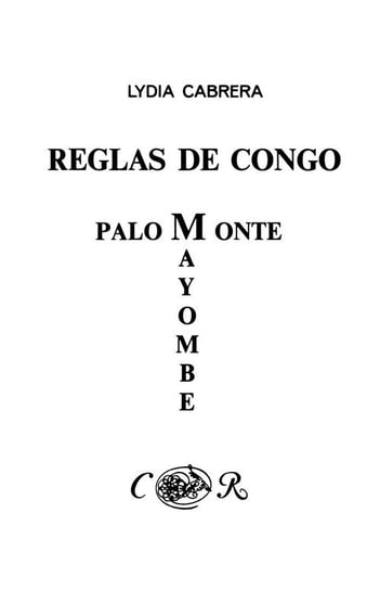 Reglas de Congo/ Palo Monte Mayombe Cabrera Lydia