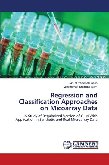 Regression and Classification Approaches on Micoarray Data Hosen Md. Muzammel