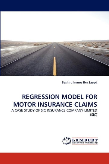 Regression Model for Motor Insurance Claims Ibn Saeed Bashiru Imoro