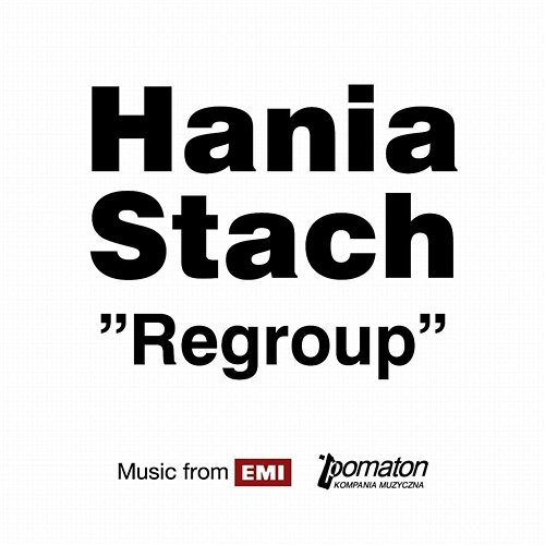 Regroup Hania Stach