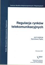 Regulacja rynków telekomunikacyjnych Piątka Stanisław