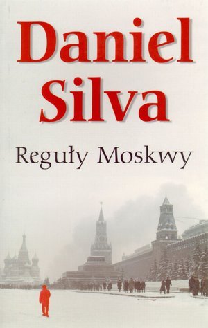 Reguły Moskwy Silva Daniel