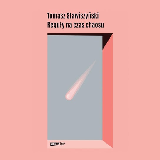 Reguły na czas chaosu Stawiszyński Tomasz