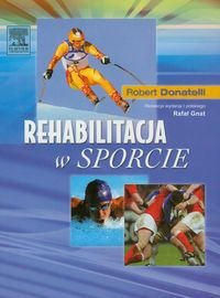 Rehabilitacja w sporcie Donatelli Robert