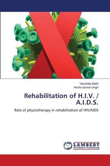 Rehabilitation of H.I.V. / A.I.D.S. Sethi Vanshika