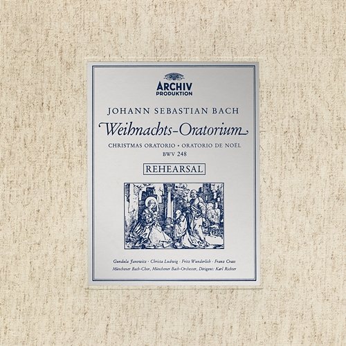 Rehearsal of J.S. Bach's Christmas Oratorio, BWV 248 Gundula Janowitz, Christa Ludwig, Fritz Wunderlich, Franz Crass, Münchener Bach-Orchester, Karl Richter, Münchener Bach-Chor