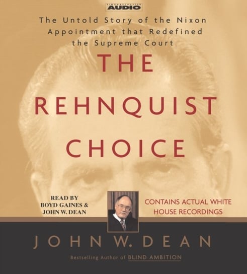 Rehnquist Choice Dean John W.