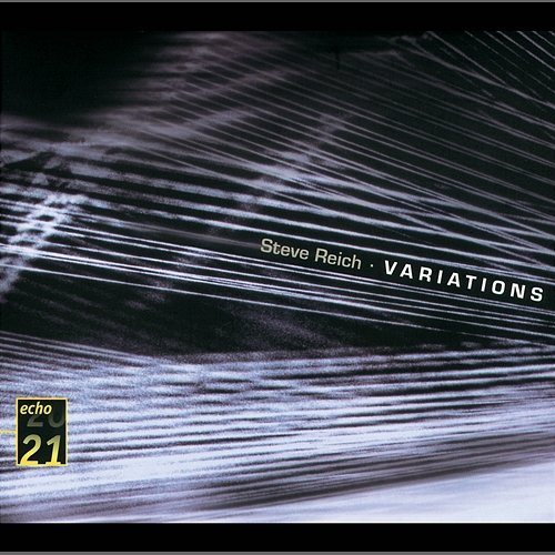 Reich: Variations for Winds, Strings and Keyboards San Francisco Symphony, Edo De Waart