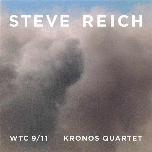Reich : WTC 9/11, Mallet Quartet, Dance Patterns Steve Reich
