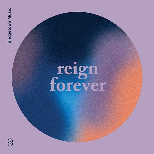 Reign Forever Maddie Mayjack, Matthew Zigenis, Bridgetown Music