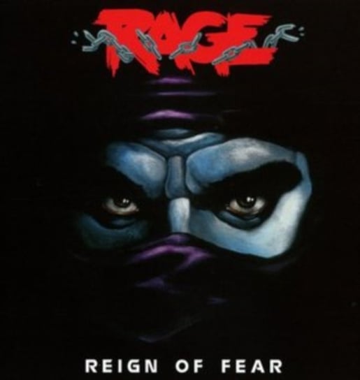 Reign Of Fear (Re-Release) Rage