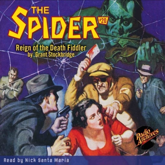 Reign of the Death Fiddler. Spider. Volume 20 Grant Stockbridge, Maria Nick Santa