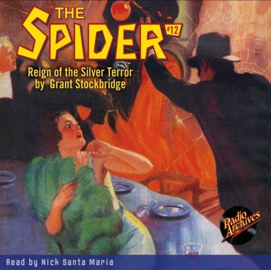 Reign of the Silver Terror. Spider #12 Grant Stockbridge, Maria Nick Santa