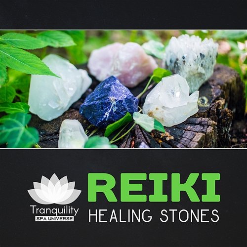 Reiki Healing Stones – Day Spa, Zen & Massage, Soothing Attunement Sounds, Blissful Touch, Energy Chakra Balance Tranquility Spa Universe
