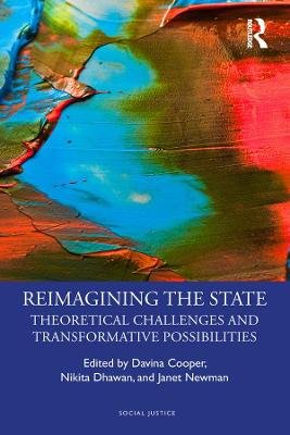 Reimagining the State: Theoretical Challenges and Transformative Possibilities Opracowanie zbiorowe