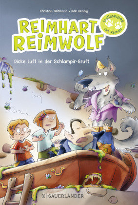 Reimhart Reimwolf - Dicke Luft in der Schlampir-Gruft Fischer Sauerlander