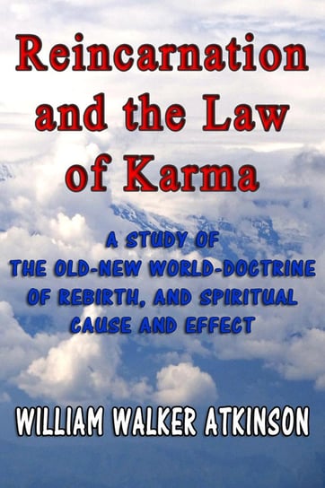 Reincarnation and the Law of Karma - ebook epub Atkinson William Walker