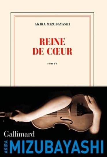 Reine de Coeur Wydawnictwo Gallimard