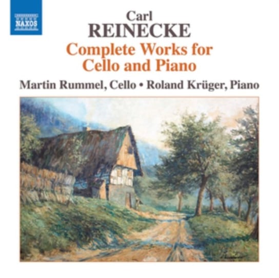 Reinecke: Complete Works for Cello and Piano Rummel Martin, Kruger Roland