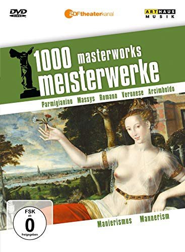 Reiner Moritz: 1000 Meisterwerke - Manierismus Various Directors