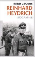 Reinhard Heydrich Gerwarth Robert