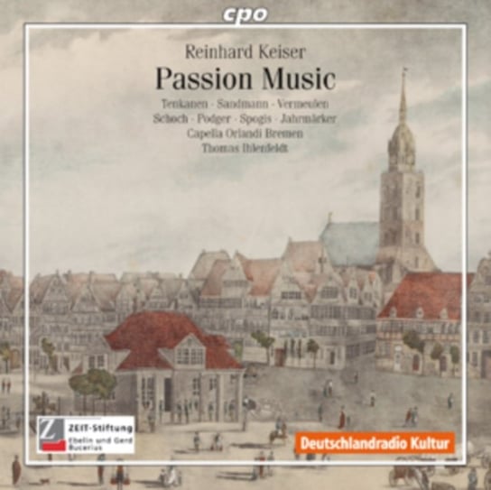 Reinhard Keiser: Passion Music Various Artists