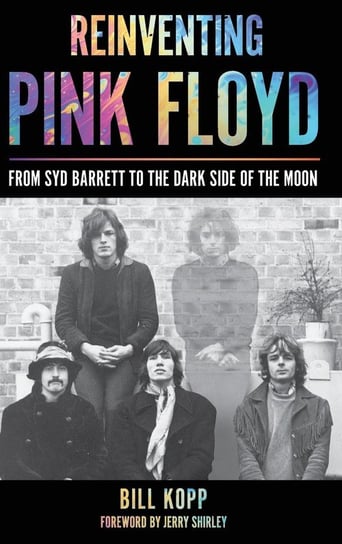Reinventing Pink Floyd Kopp Bill