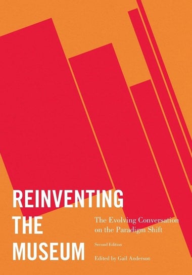 Reinventing the Museum Gail Anderson