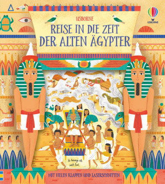 Reise in die Zeit der alten Ägypter Usborne Verlag