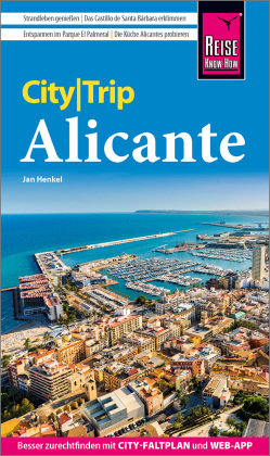 Reise Know-How CityTrip Alicante Reise Know-How Verlag Peter Rump