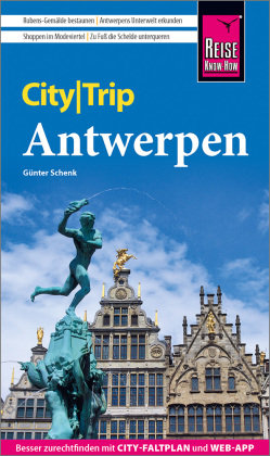 Reise Know-How CityTrip Antwerpen Reise Know-How Verlag Peter Rump