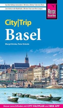 Reise Know-How CityTrip Basel Reise Know-How Verlag Peter Rump