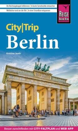Reise Know-How CityTrip Berlin Reise Know-How Verlag Peter Rump