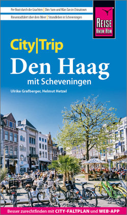 Reise Know-How CityTrip Den Haag mit Scheveningen Reise Know-How Verlag Peter Rump