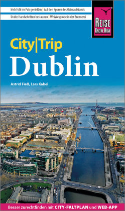 Reise Know-How CityTrip Dublin Reise Know-How Verlag Peter Rump