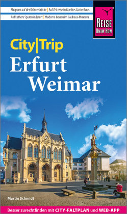 Reise Know-How CityTrip Erfurt und Weimar Reise Know-How Verlag Peter Rump