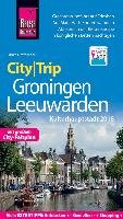 Reise Know-How CityTrip Groningen und Leeuwarden (Kulturhauptstadt 2018) Grafberger Ulrike
