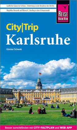 Reise Know-How CityTrip Karlsruhe Reise Know-How Verlag Peter Rump