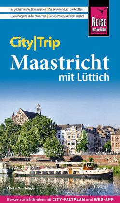Reise Know-How CityTrip Maastricht mit Lüttich Reise Know-How Verlag Peter Rump
