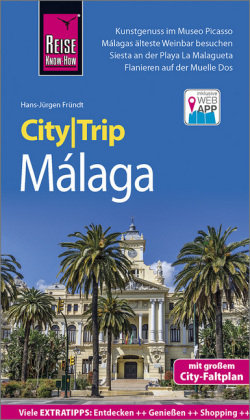 Reise Know-How CityTrip Málaga Reise Know-How Verlag Peter Rump