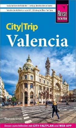 Reise Know-How CityTrip Valencia Reise Know-How Verlag Peter Rump
