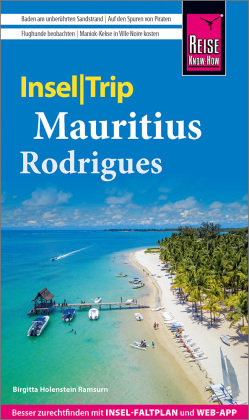 Reise Know-How InselTrip Mauritius und Rodrigues Reise Know-How Verlag Peter Rump