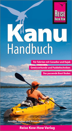 Reise Know-How Kanu-Handbuch Reise Know-How Verlag Peter Rump