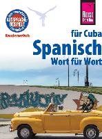 Reise Know-How Kauderwelsch Spanisch für Cuba - Wort für Wort Hernandez Alfredo