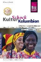 Reise Know-How KulturSchock Kolumbien Schmidt Oliver