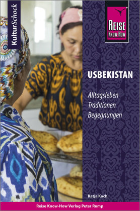 Reise Know-How KulturSchock Usbekistan Reise Know-How Verlag Peter Rump