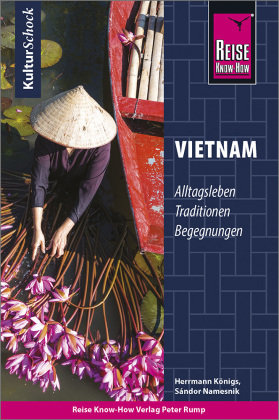 Reise Know-How KulturSchock Vietnam Reise Know-How Verlag Peter Rump